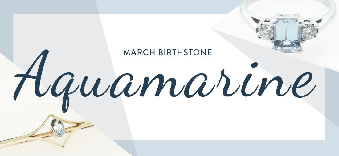 Shop March Birthstone Aquamarine Jewellery Online